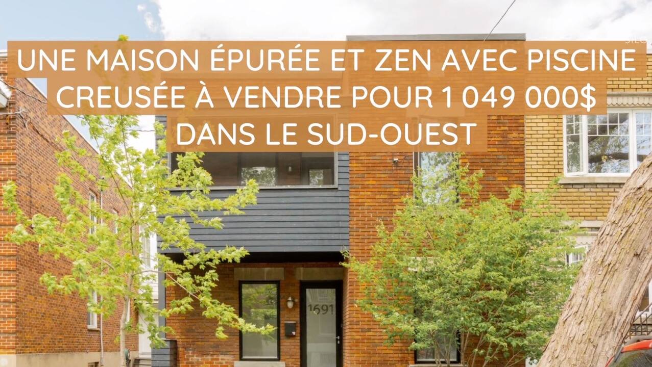 Une maison épurée et zen avec piscine creusée à vendre pour 1 049 000$ dans le Sud-Ouest