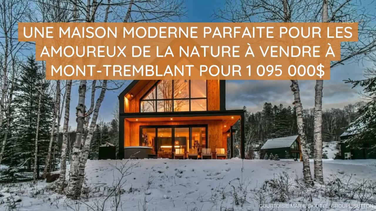 Une maison moderne parfaite pour les amoureux de la nature à vendre à Mont-Tremblant pour 1 095 000$