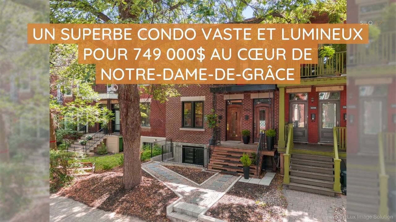 Un superbe condo vaste et lumineux pour 749 000$ au coeur de Notre-Dame de-Grâce