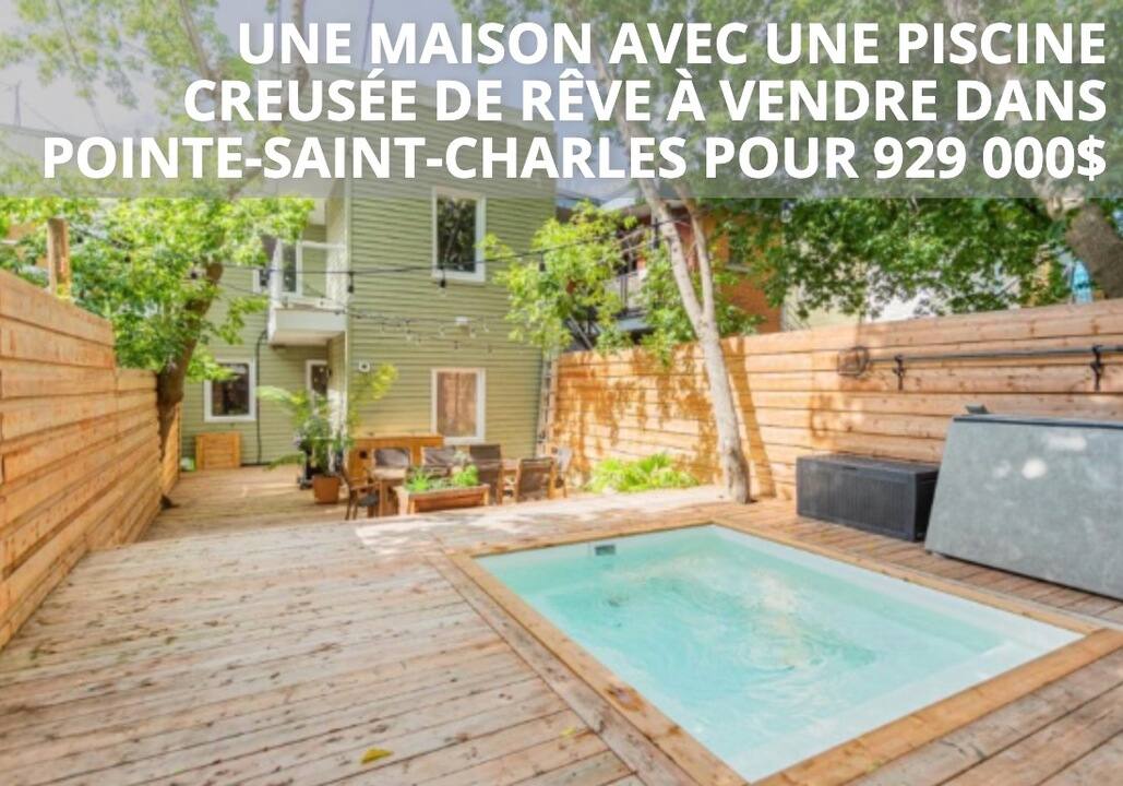 Une maison avec une piscine creusée de rêve à vendre pour 929 000$ dans Pointe-Saint-Charles