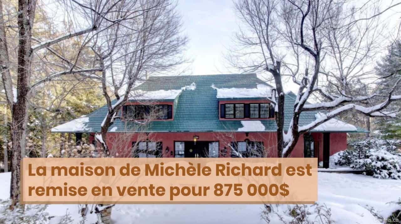 Titre: La maison de Michèle Richard est remise en vente pour 875 000$