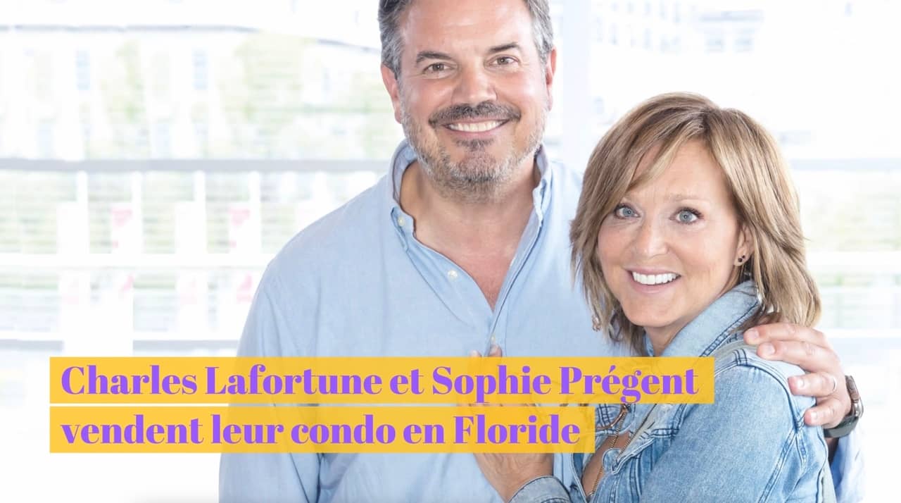 Charles Lafortune et Sophie Prégent vendent leur condo en Floride
