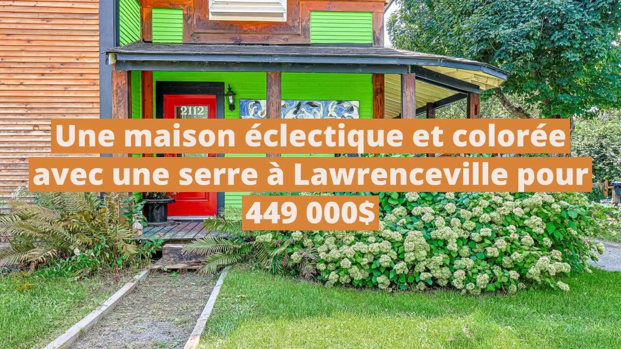 Une maison éclectique et colorée avec une serre à vendre à Lawrenceville pour 449 000$