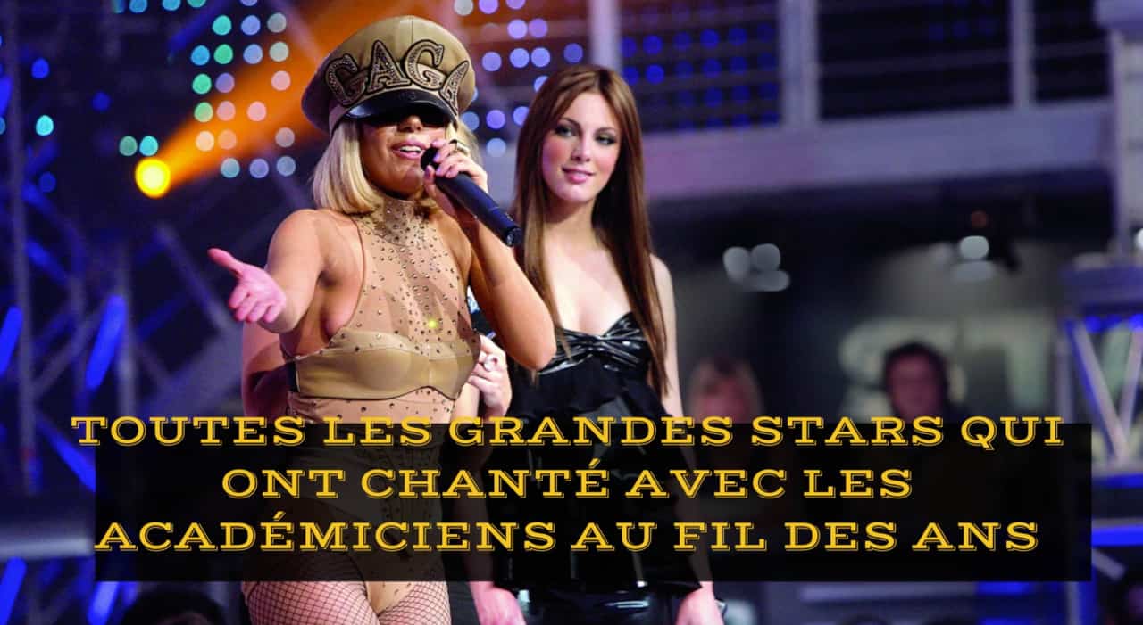 Toutes les grandes stars qui ont chanté avec les Académiciens au fil des ans