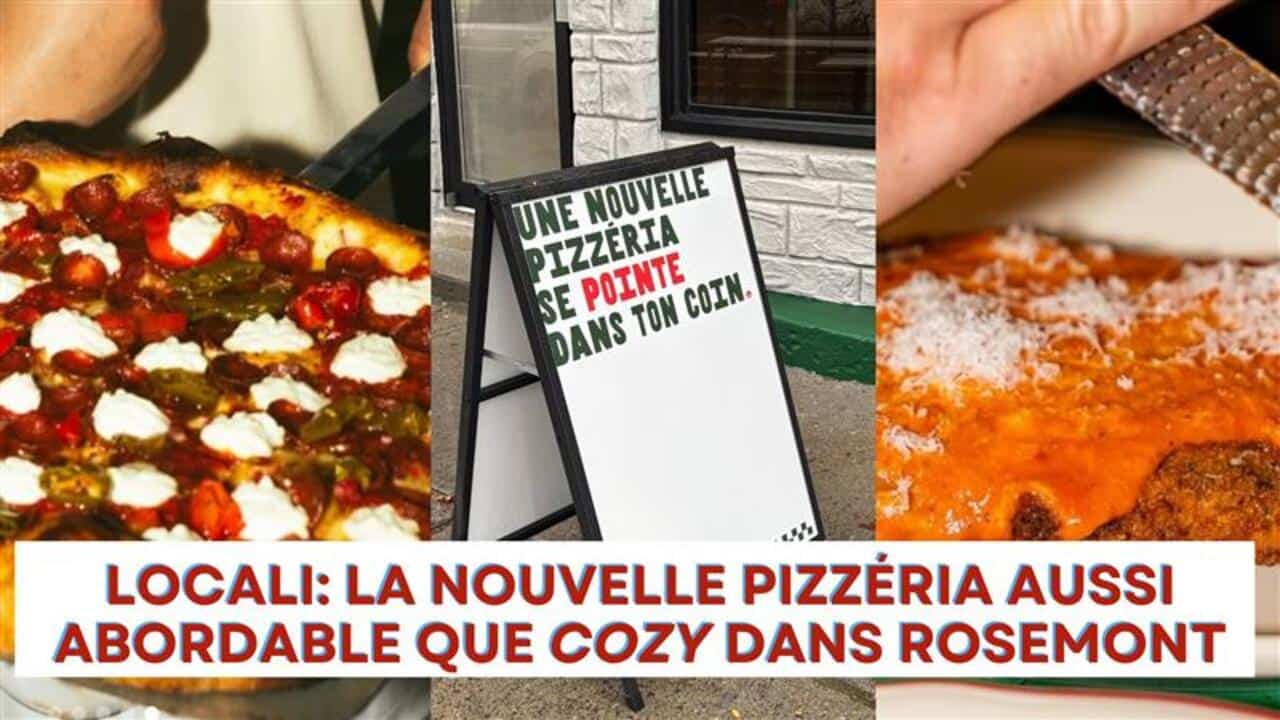[VIDÉO] Locali: la nouvelle pizzéria aussi abordable que cozy dans rosemont