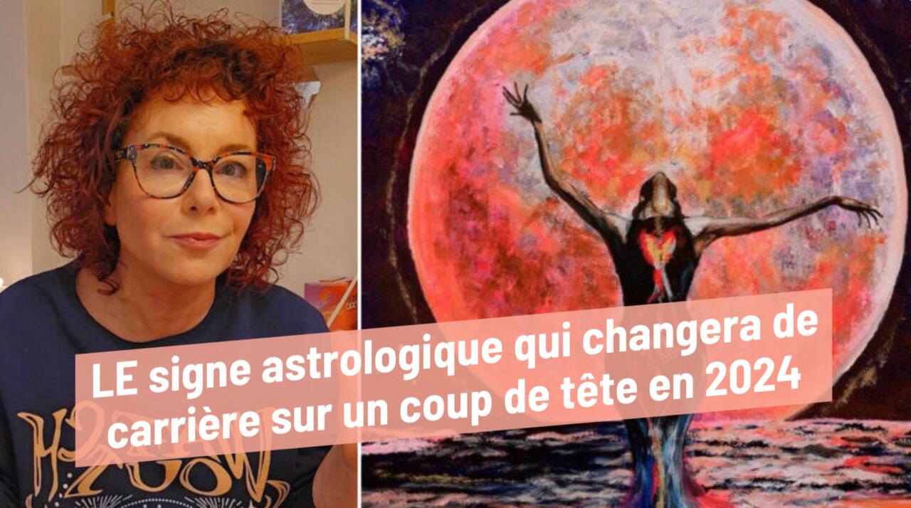 LE signe astrologique qui changera de carrière sur un coup de tête en 2024