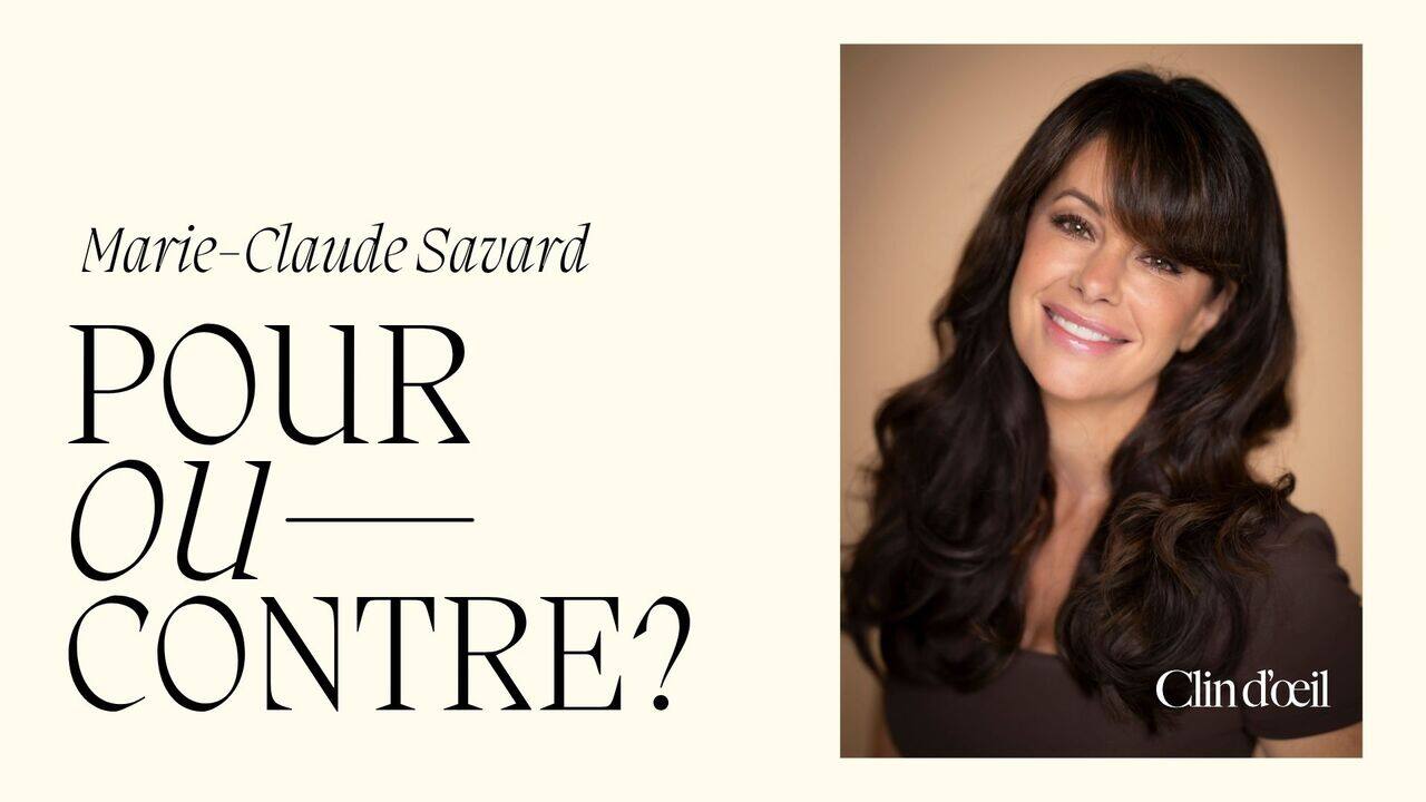 [VIDÉO] Pour ou contre? Avec Marie-Claude Savard