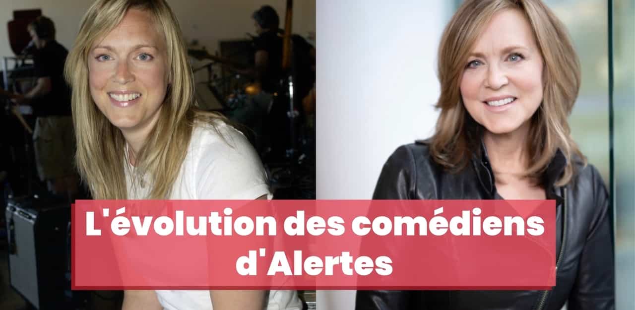 L'évolution des comédiens d'Alertes
