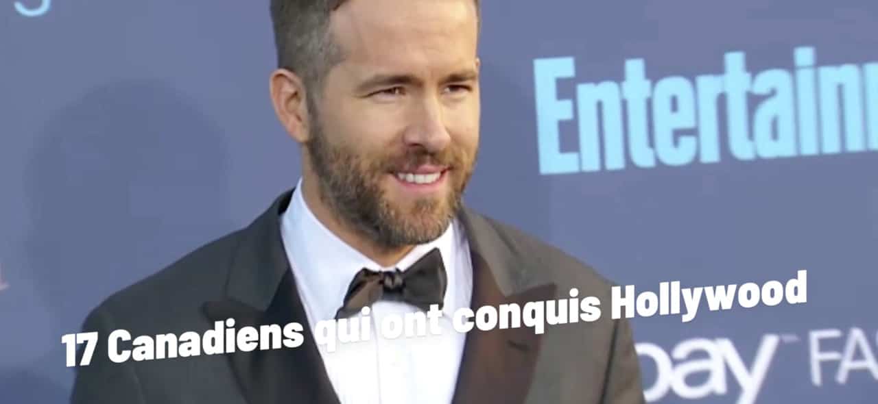 17 Canadiens qui ont conquis Hollywood