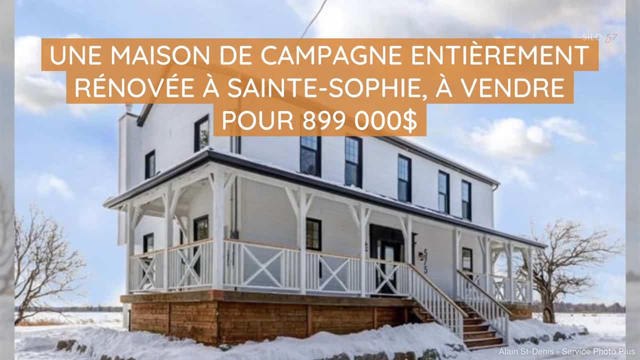 Une maison de campagne entièrement rénovée à Sainte-Sophie, à vendre pour 899 000$