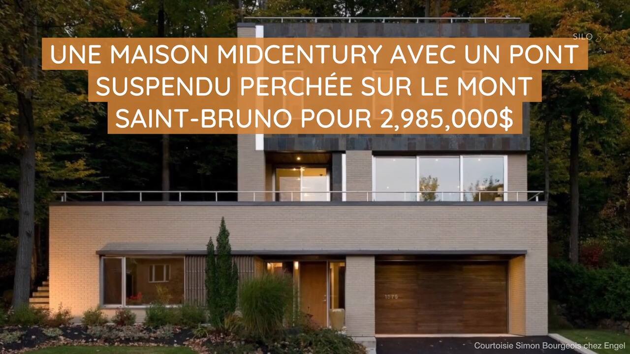 Une maison midcentury avec un pont suspendu perchée sur le mont Saint-Bruno pour 2 985 000$