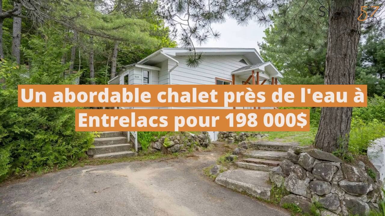 Une chalet hyper abordable près de l'eau à vendre à Entrelacs pour seulement 198 000$