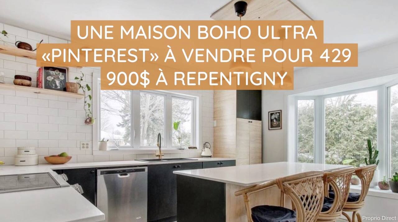 Une maison boho ultra « Pinterest » à vendre pour 429 900$ à Repentigny