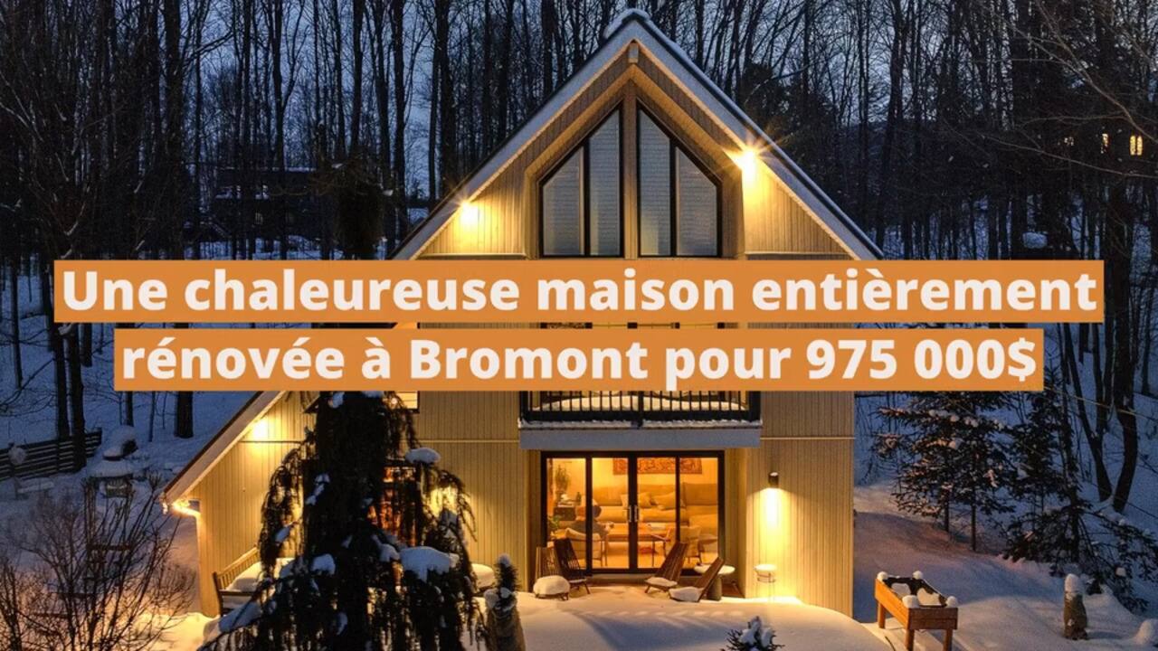 Une chaleureuse maison entièrement rénovée à vendre à Bromont pour 975 000$