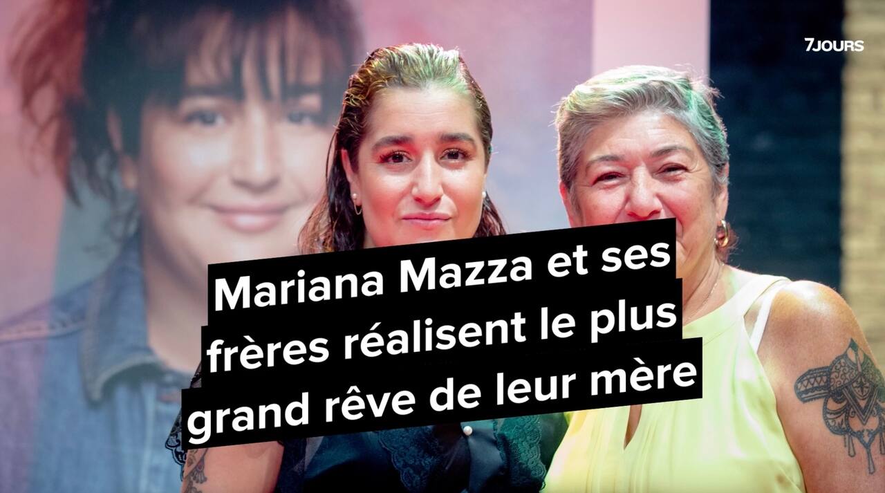M ariana Mazza et ses frères réalisent le plus grand rêve de leur mère