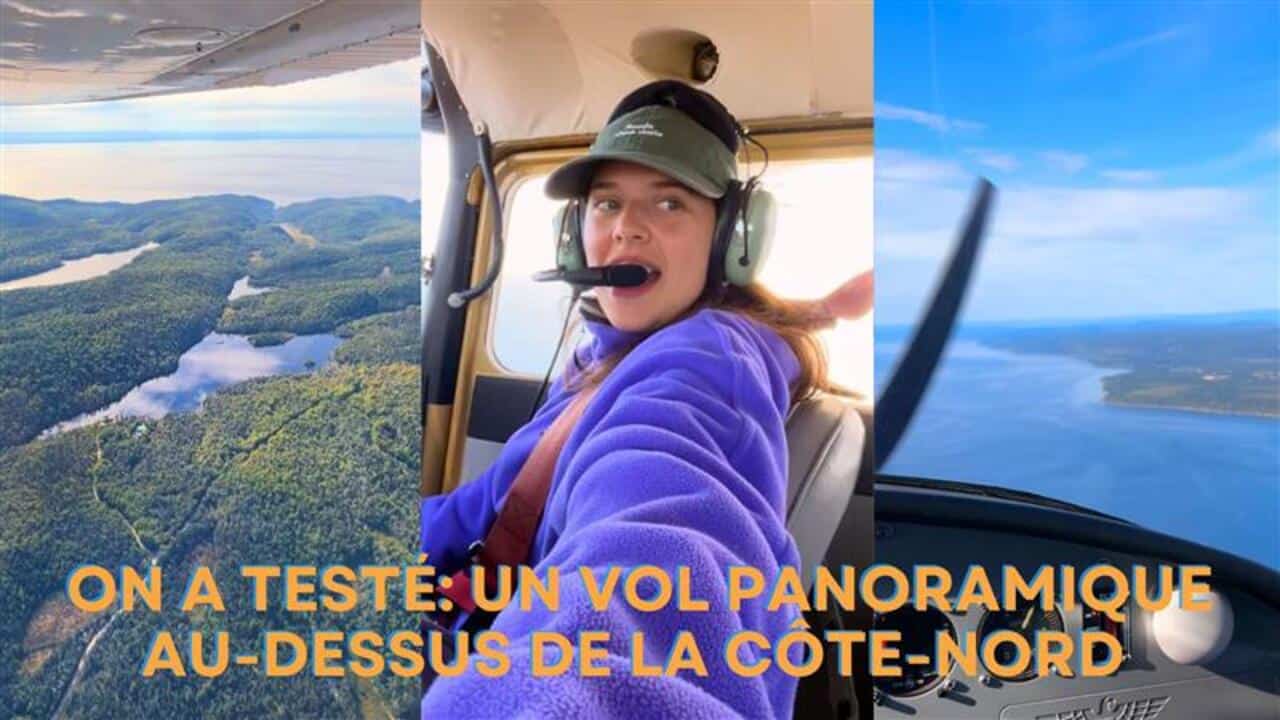 [VIDÉO] On a testé: un vol panoramique au-dessus de la Côte-Nord (et c'est à couper le souffle)