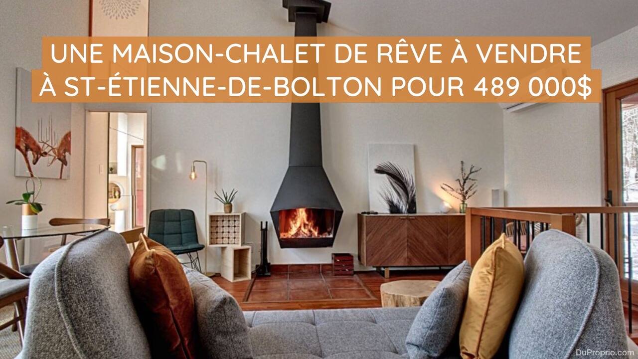 Une maisonchalet de rêve à vendre à StÉtiennedeBolton pour 489 000 QUB QUB info