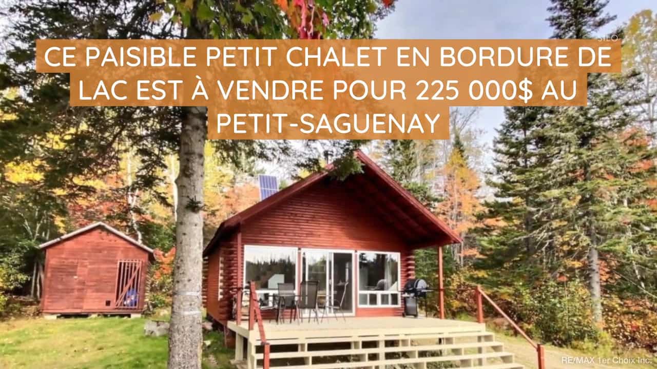 Ce paisible petit chalet en bordure de lac est à vendre pour 225 000$ au Petit-Saguenay