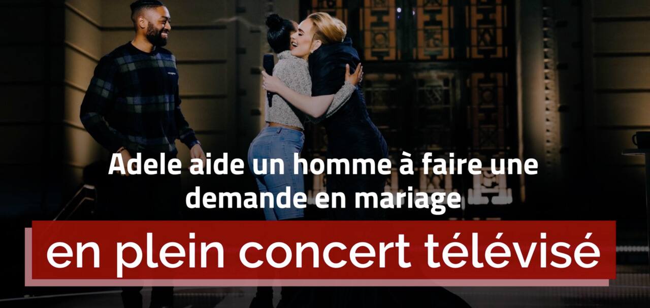 Adele aide un homme à faire une demande en mariage en plein concert télévisé