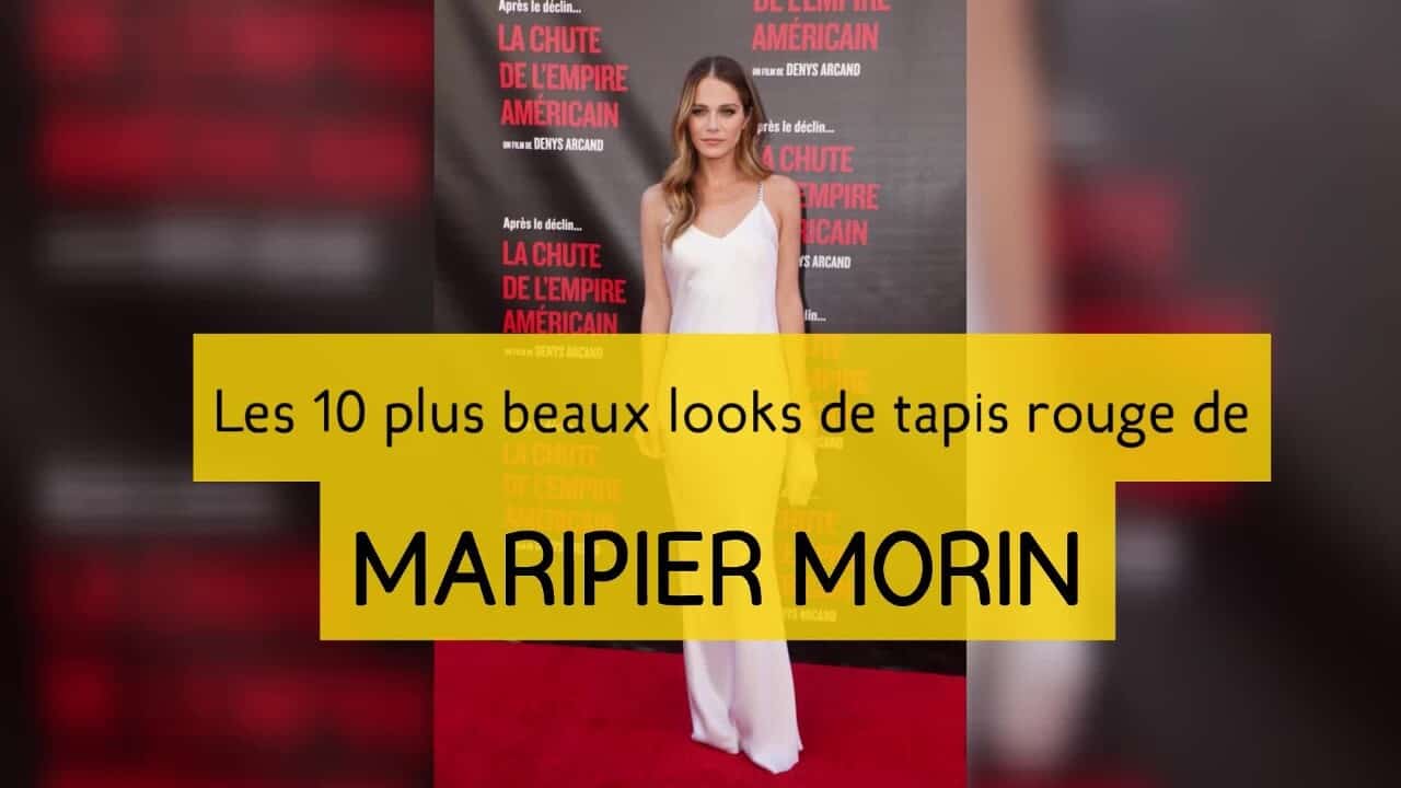 Les 10 plus beaux looks de tapis rouge de Maripier Morin