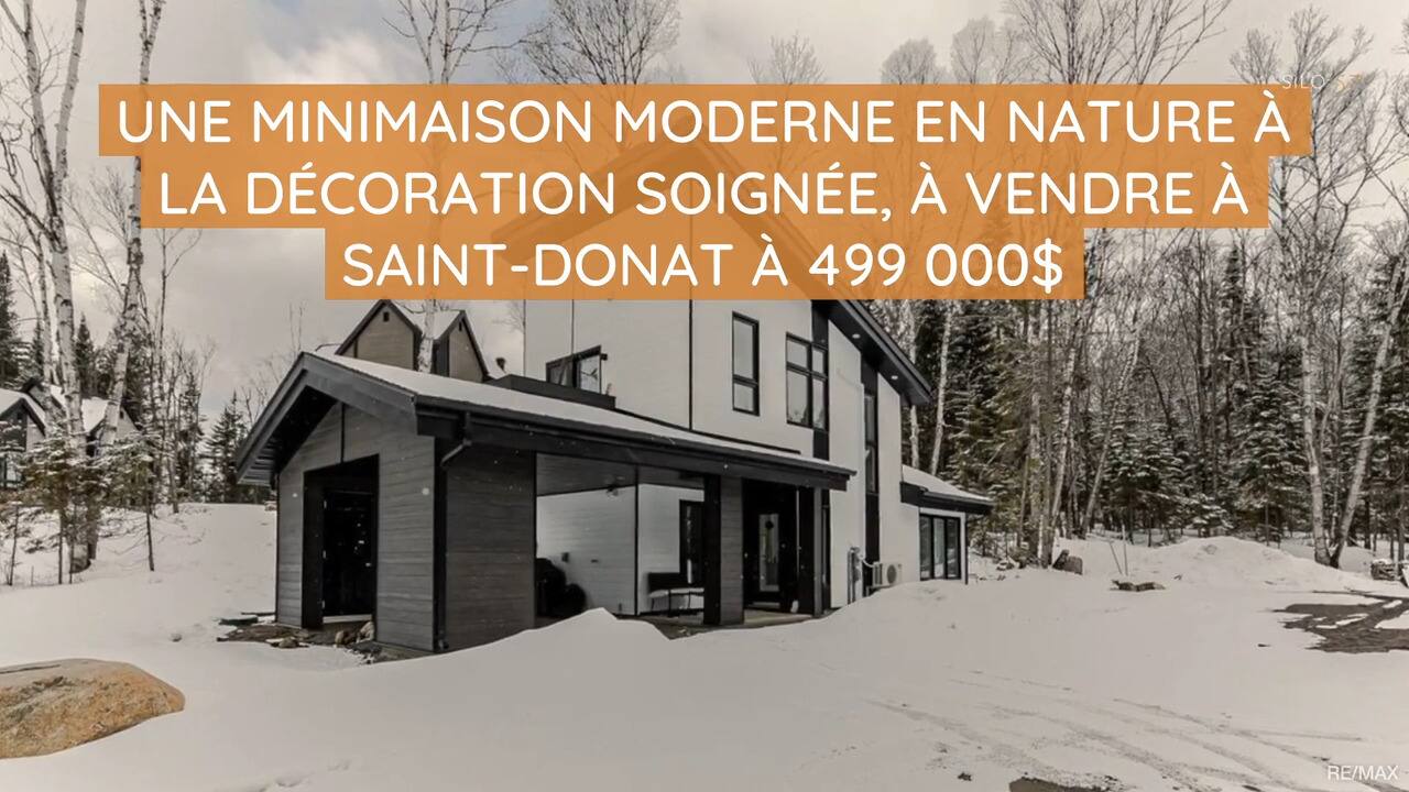 Une minimaison moderne en nature à la décoration soignée, à vendre à Saint-Donat à 499 000$