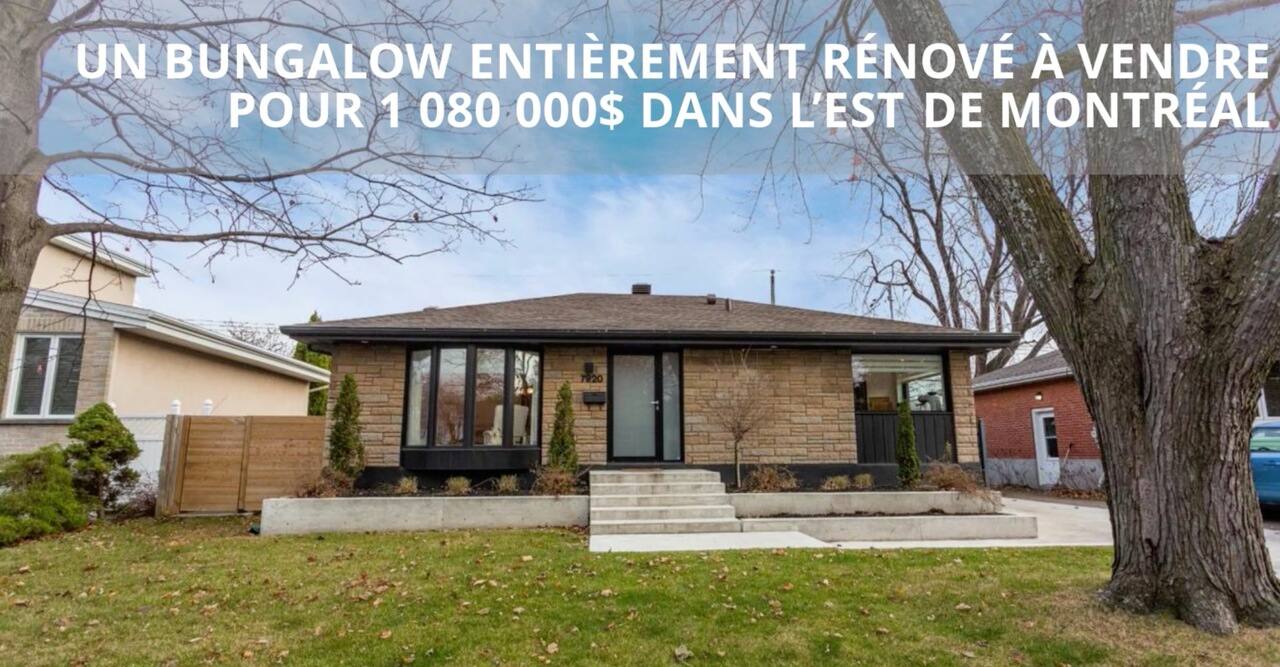 Un bungalow entièrement rénové à vendre pour 1 080 000$ dans l'est de Montréal