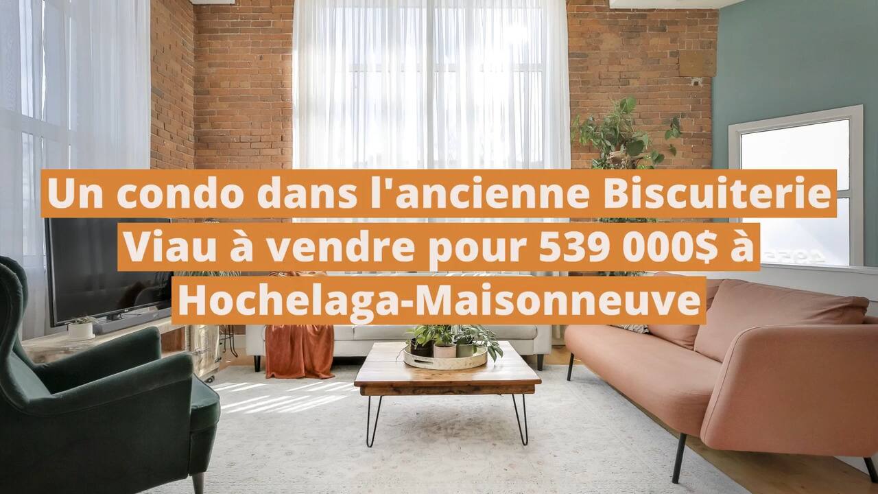 Un condo d'exception dans la bâtisse patrimoniale de la Biscuiterie Viau à vendre pour 539 000$ à Hochelaga-Maisonneuve