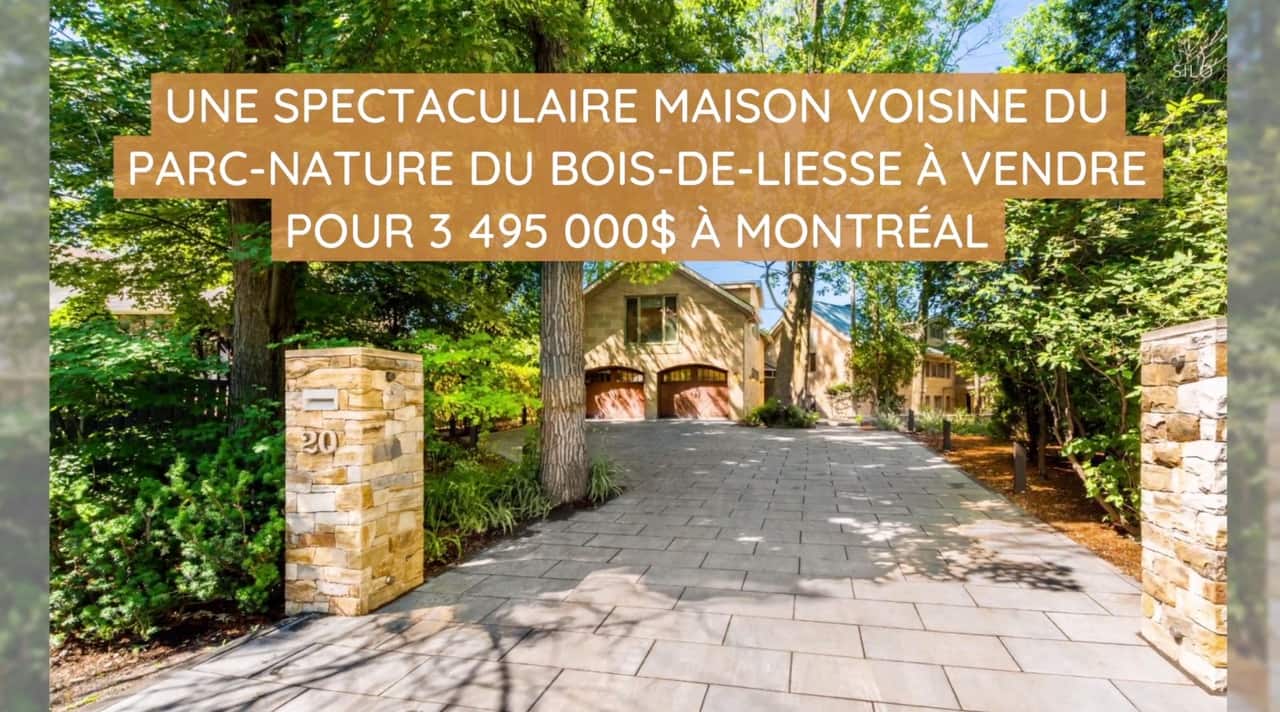 Une spectaculaire maison voisine du parc-nature du Bois-de-Liesse à vendre pour 3 495 000$ à Montréal