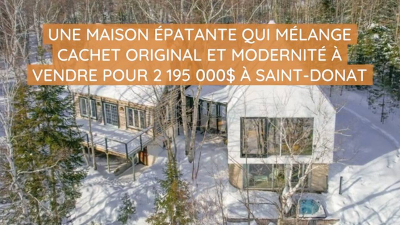 Une maison épatante qui mélange cachet original et modernité à vendre pour 2 195 000$ à Saint-Donat