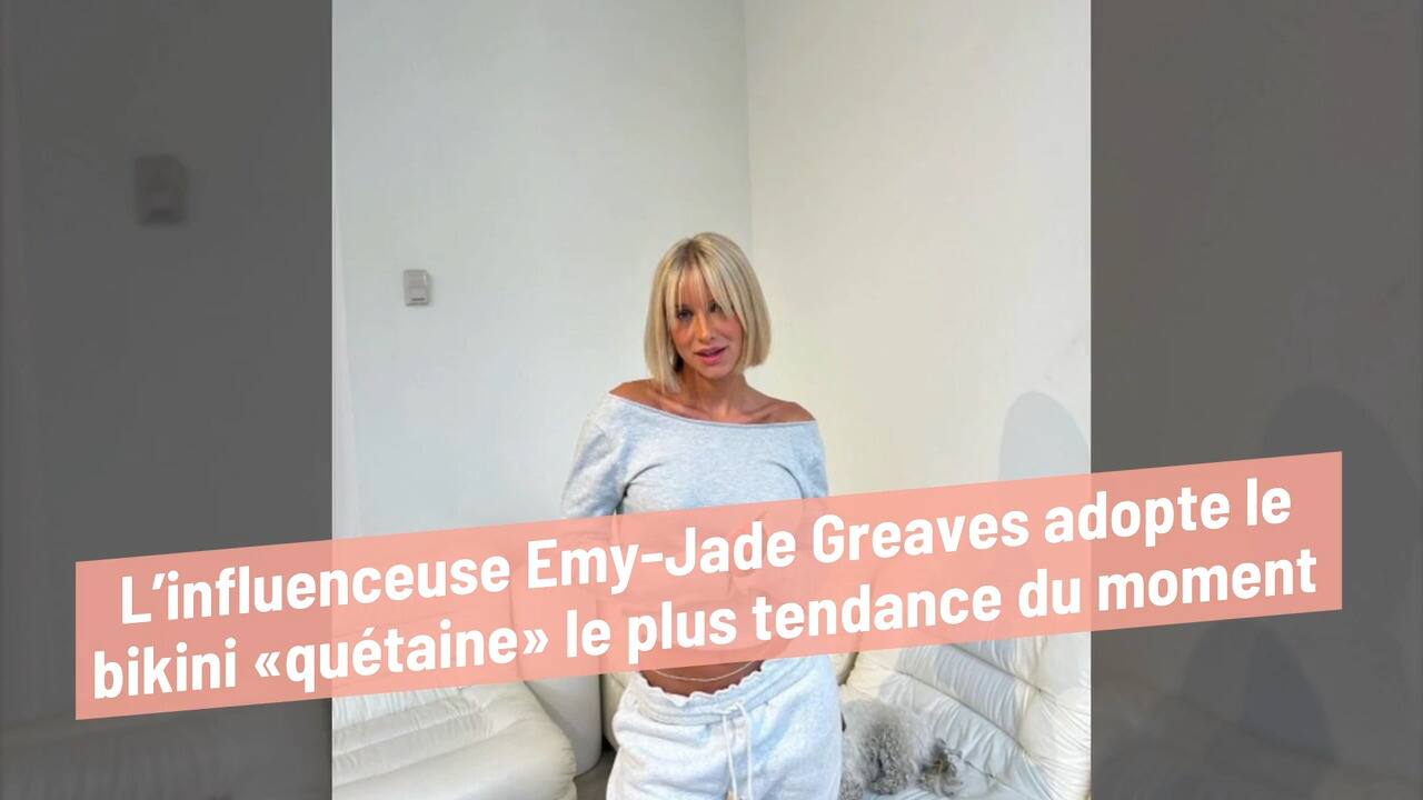 L'influenceuse Emy-Jade Greaves adopte le bikini «quétaine» le plus tendance du moment