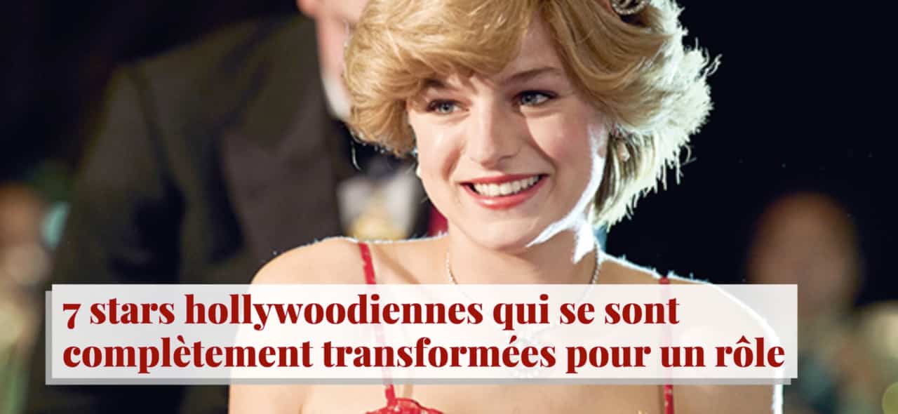 Des stars hollywoodiennes qui se sont complètement transformées pour un rôle