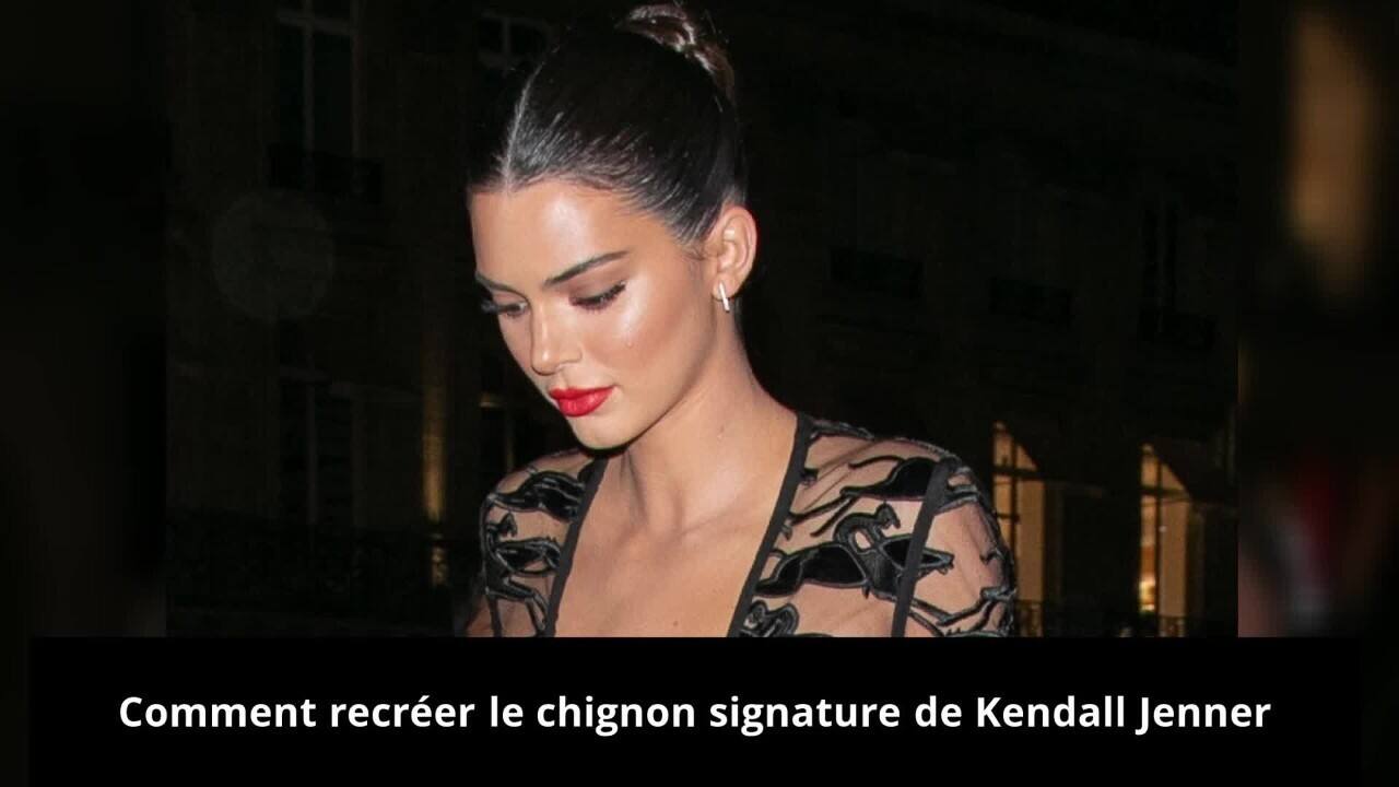 Comment recréer le chignon de Kendall Jenner