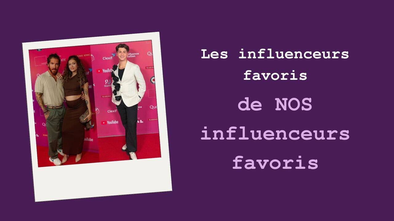 [VIDÉO] Les influenceurs favoris de nos influenceurs favoris