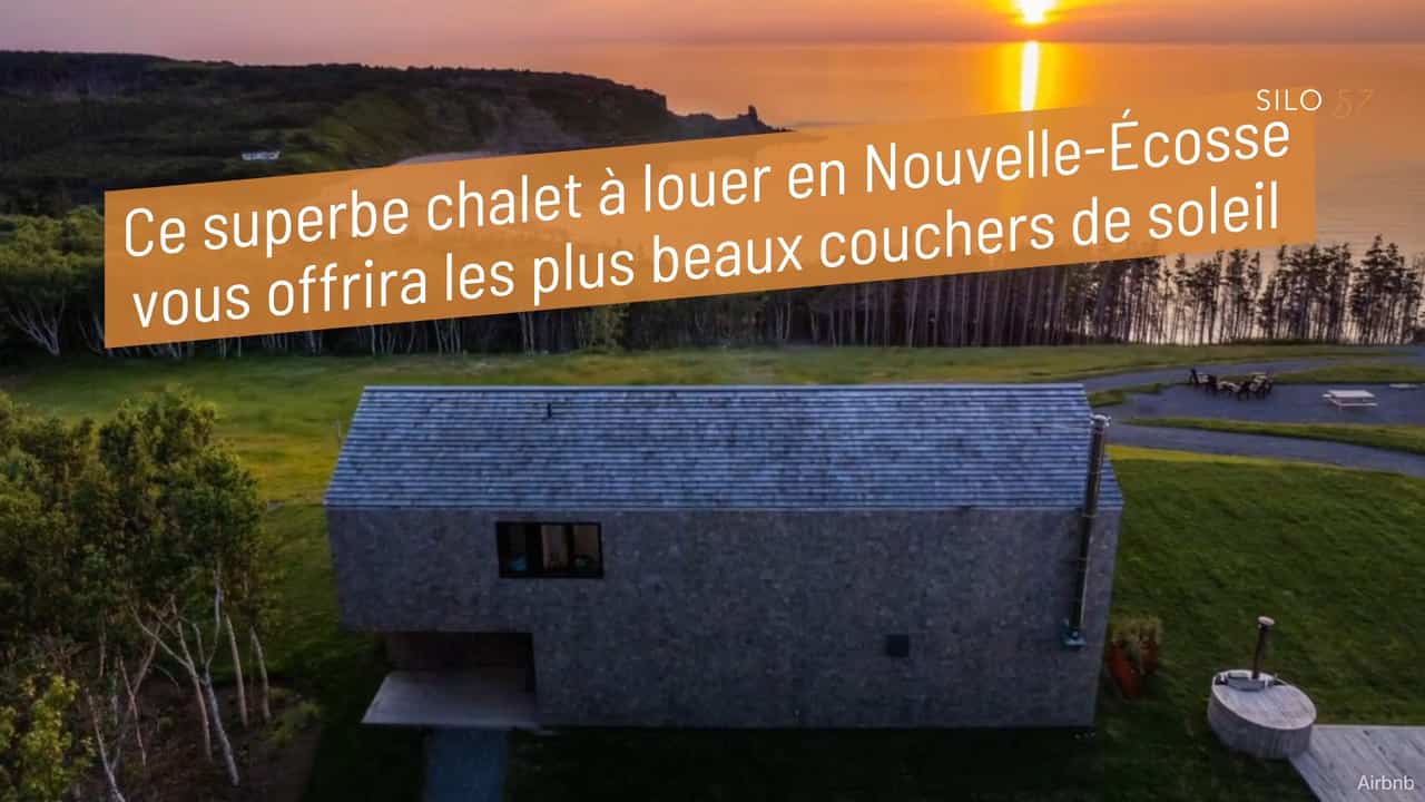 Ce superbe chalet à louer en Nouvelle-Écosse vous offrira les plus beaux couchers de soleil