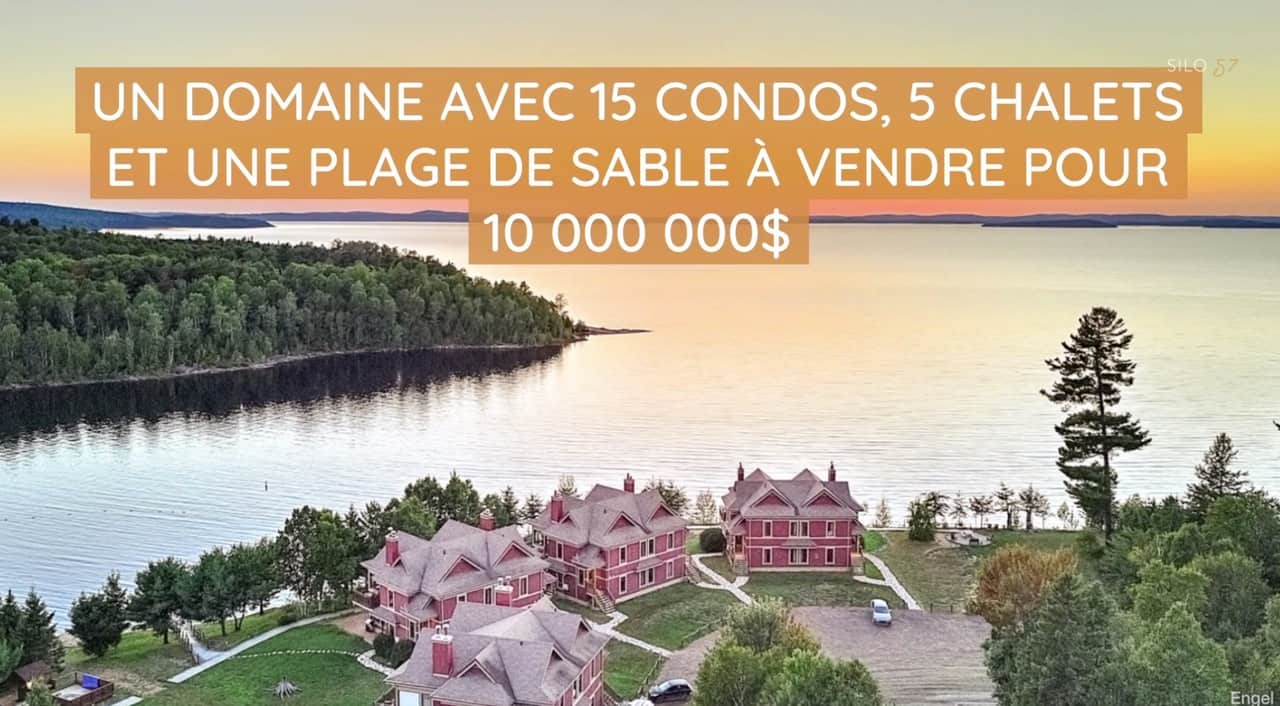 Un domaine avec 15 condos, 5 chalets et une plage de sable à vendre pour 10 000 000$