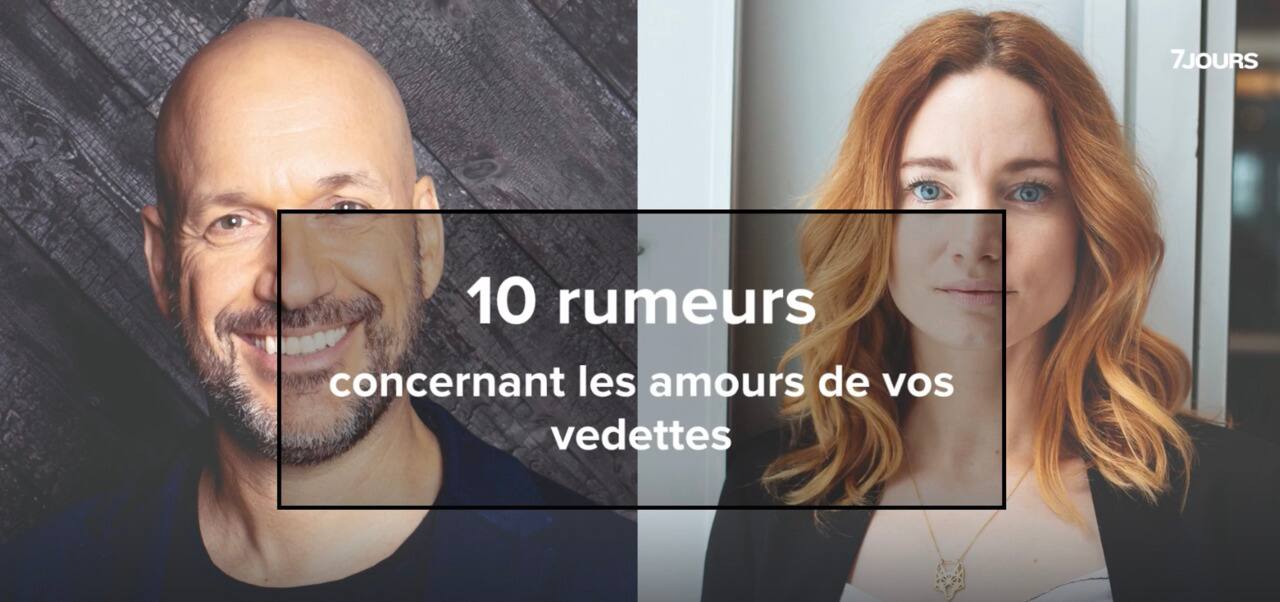10 rumeurs concernant les amours de vos vedettes
