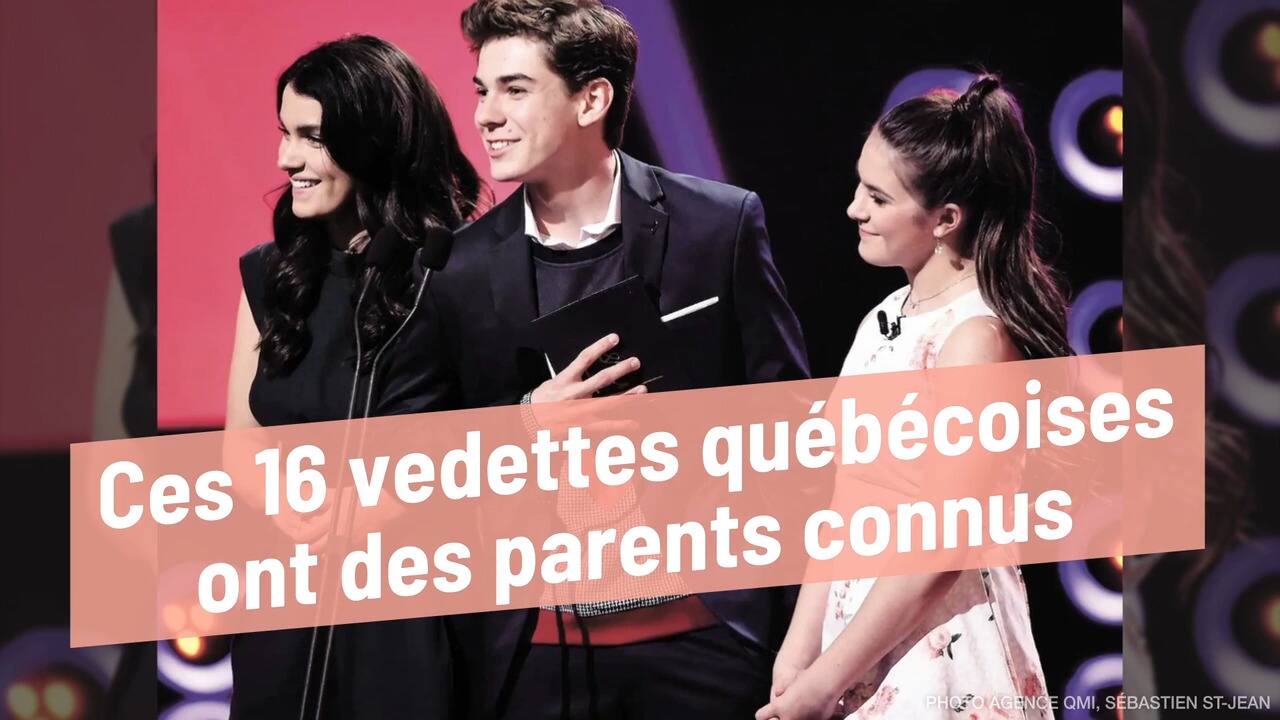 Ces 16 vedettes québécoises ont des parents connus
