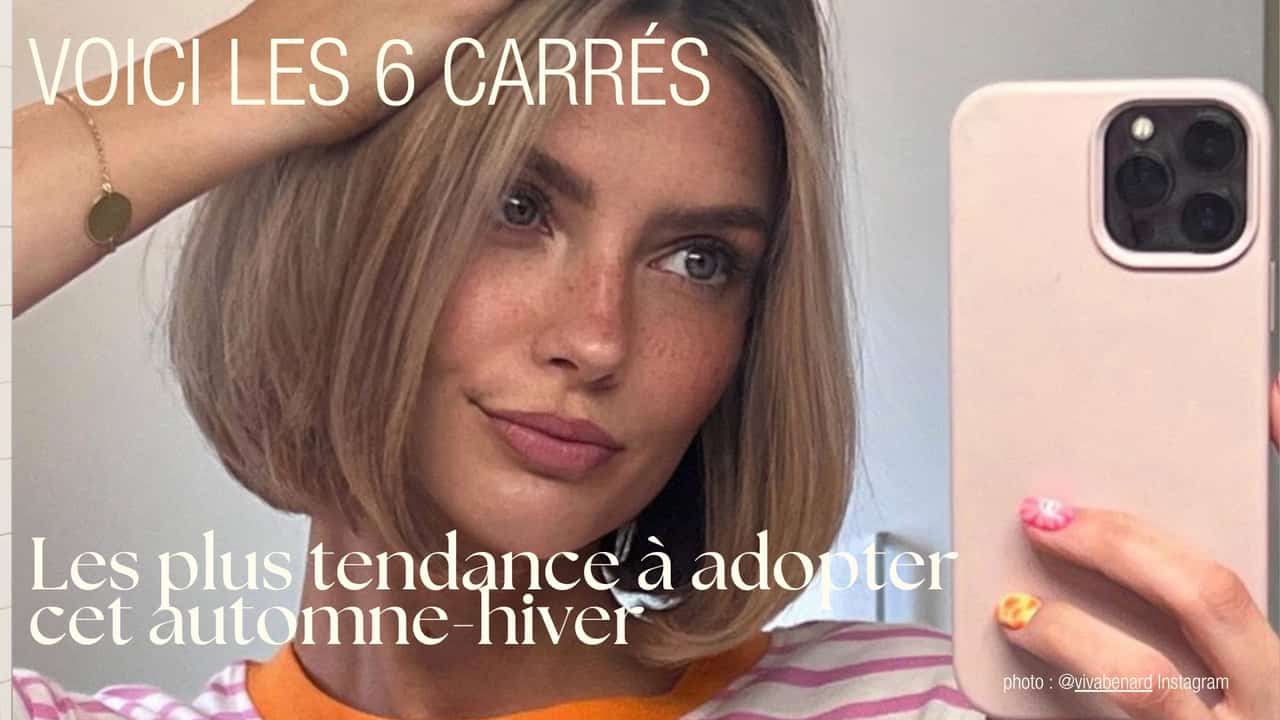 Cheveux: voici les 6 carrés les plus tendance à adopter cet automne-hiver
