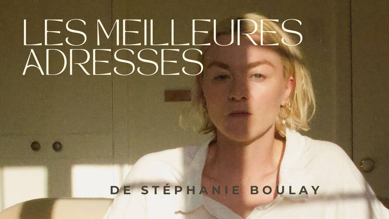 [VIDÉO] Stéphanie Boulay nous dévoile ses adresses préférées au Québec