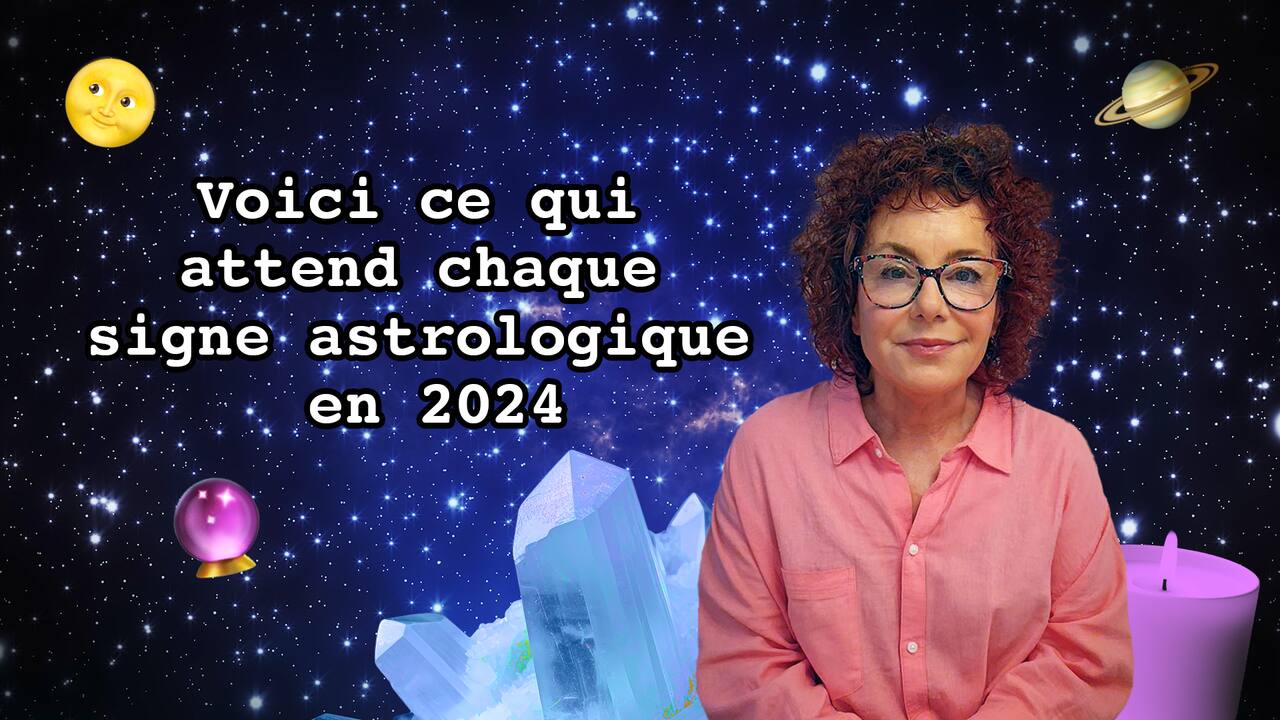 Voici ce qui attend chaque signe astrologique en 2024