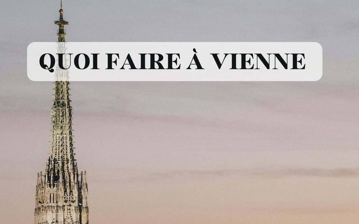Quoi faire à Vienne