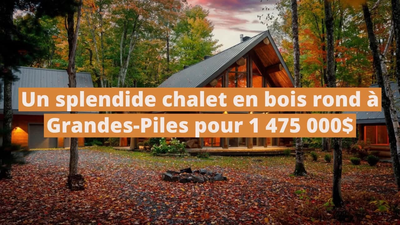 Une superbe chalet en bois rond près d'une rivière à vendre à Grandes-Piles pour 1 475 000$