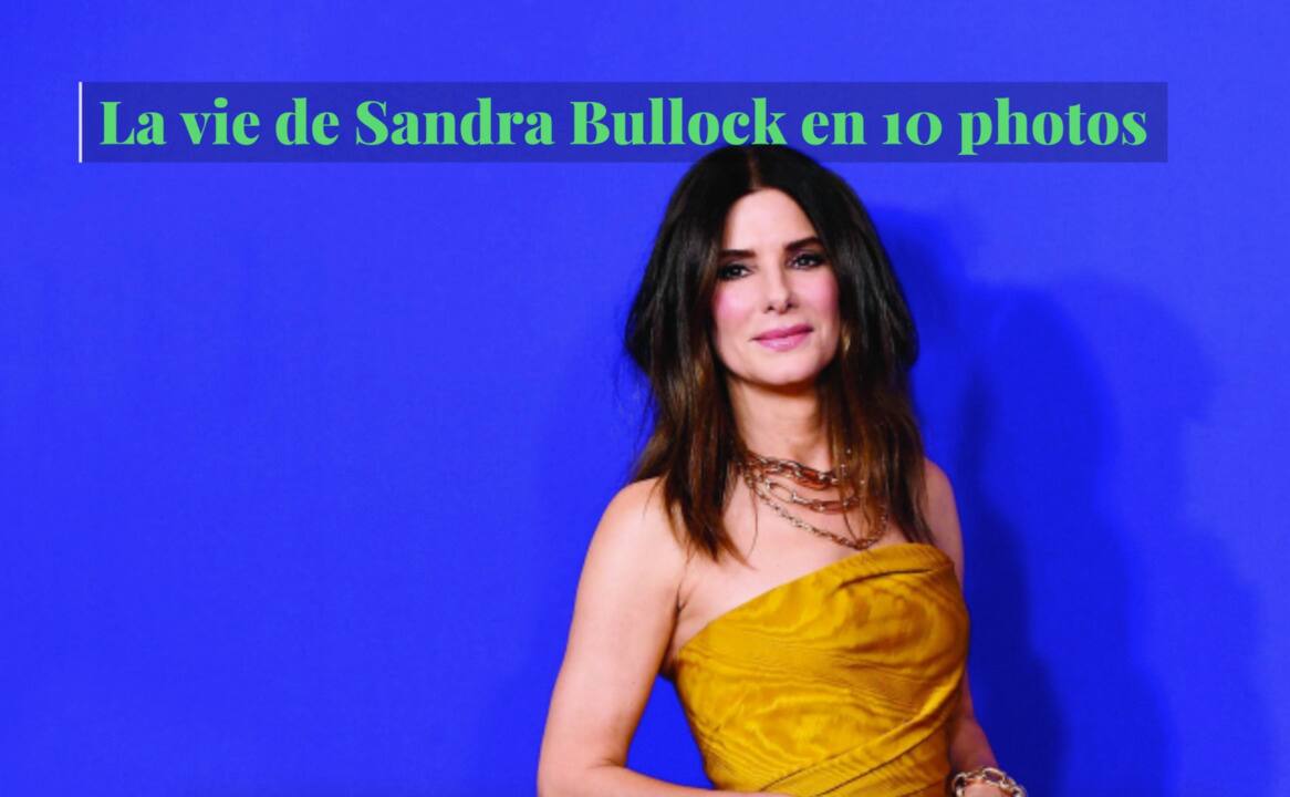 La vie de Sandra Bullock en 10 photos