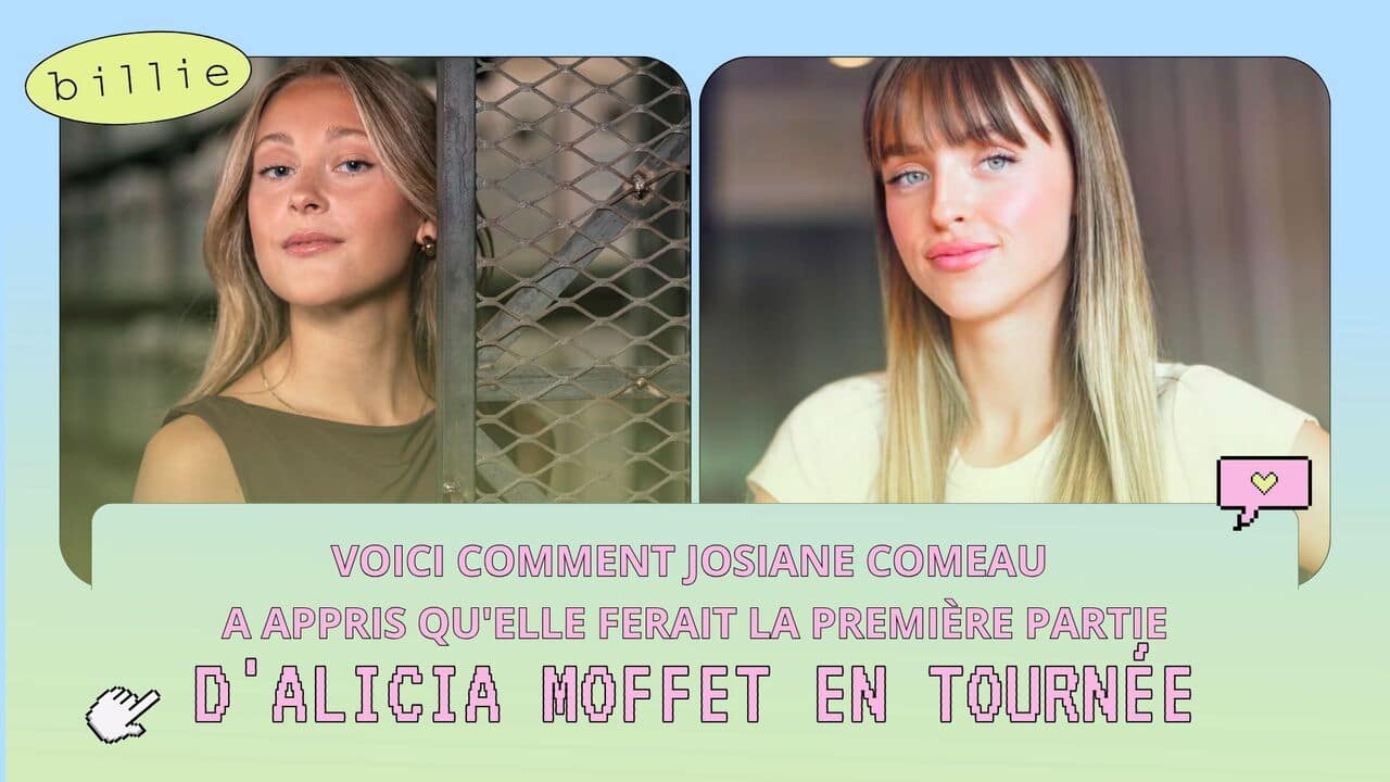 [VIDÉO] Voici comment Josiane Comeau   a appris qu'elle ferait la première partie d'Alicia Moffet en tournée