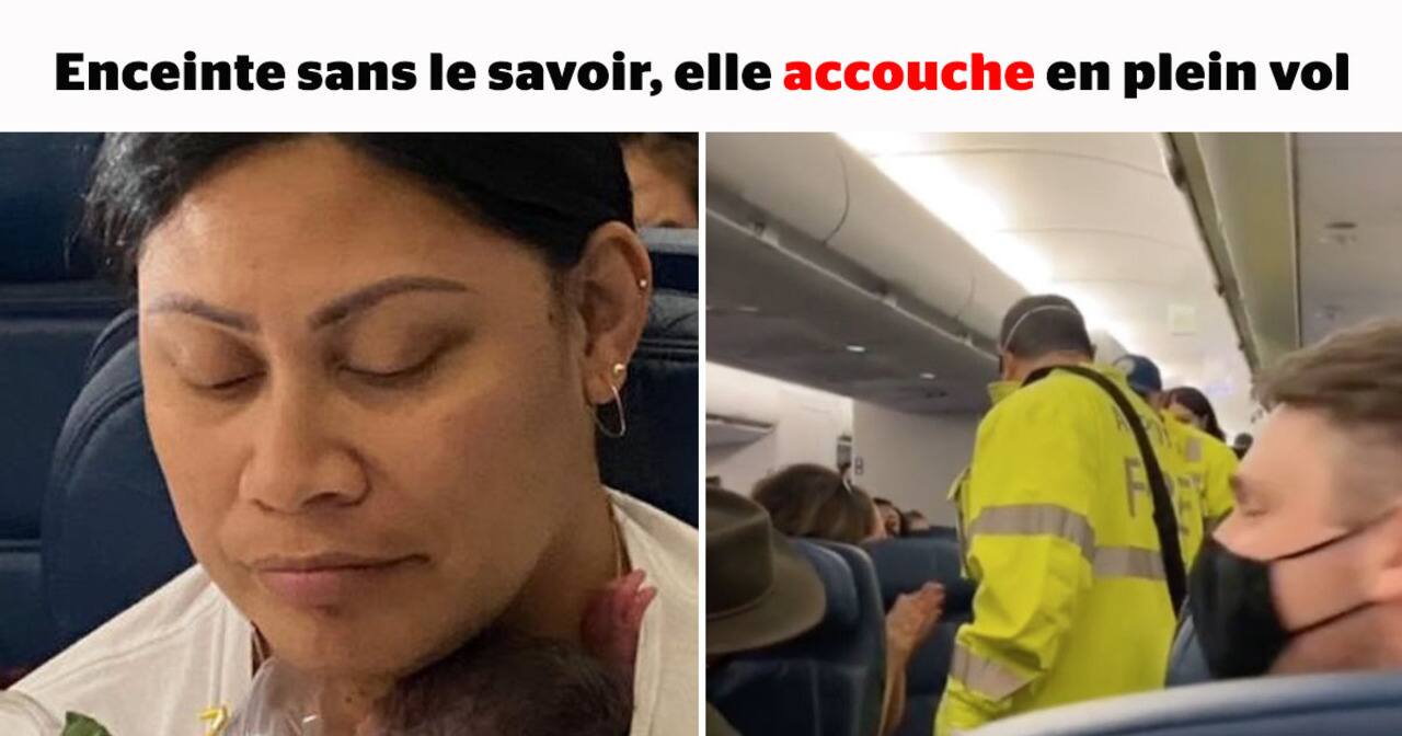 SDC - Enceinte sans le savoir, elle accouche en plein vol