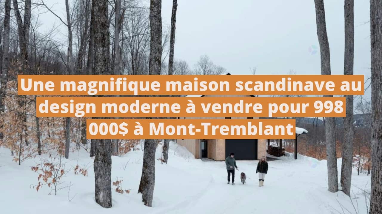 Une magnifique maison scandinave au design moderne à vendre pour 998 000$ à Mont-Tremblant