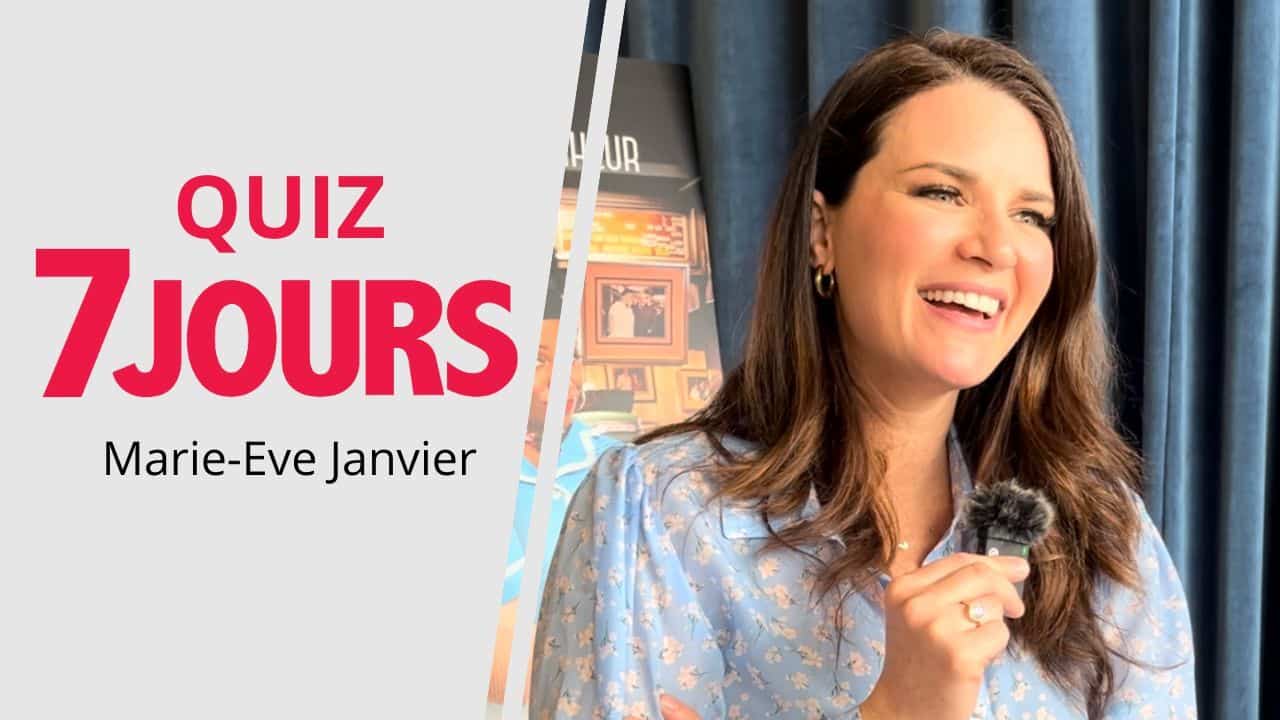 Marie-Eve Janvier se prête au questionnaire 7 Jours