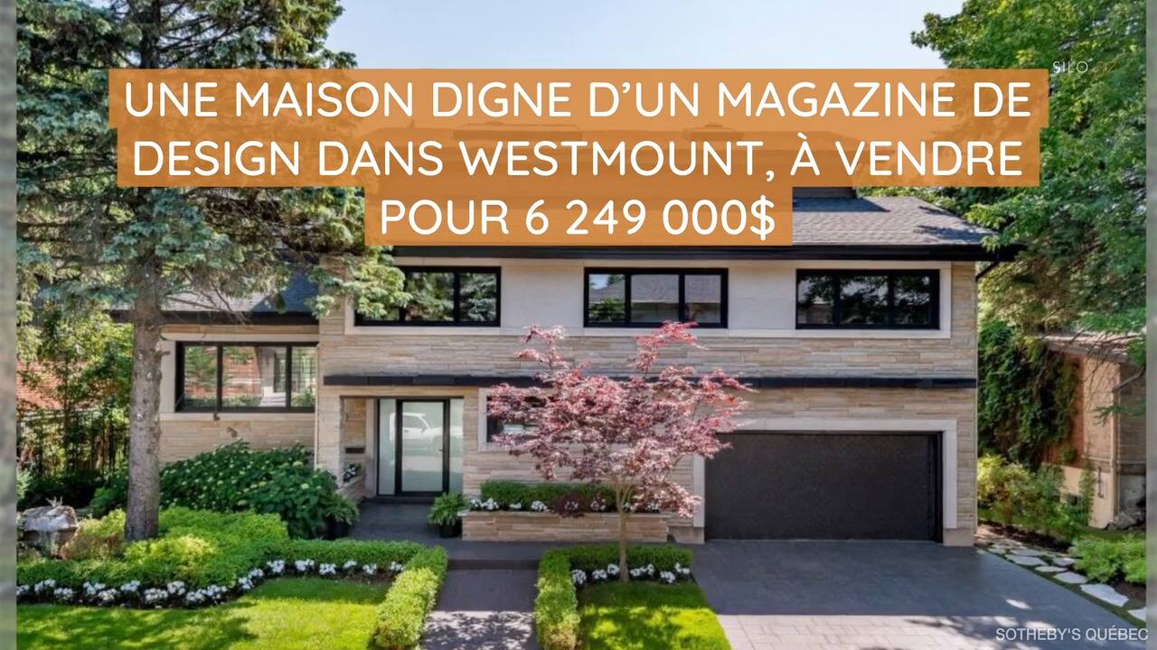 Une maison digne d'un magazine de design dans Westmount, à vendre pour 6 249 000$