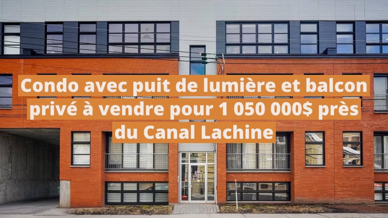 Condo avec puit de lumière et balcon privé à vendre pour 1 050 000$ près du Canal Lachine