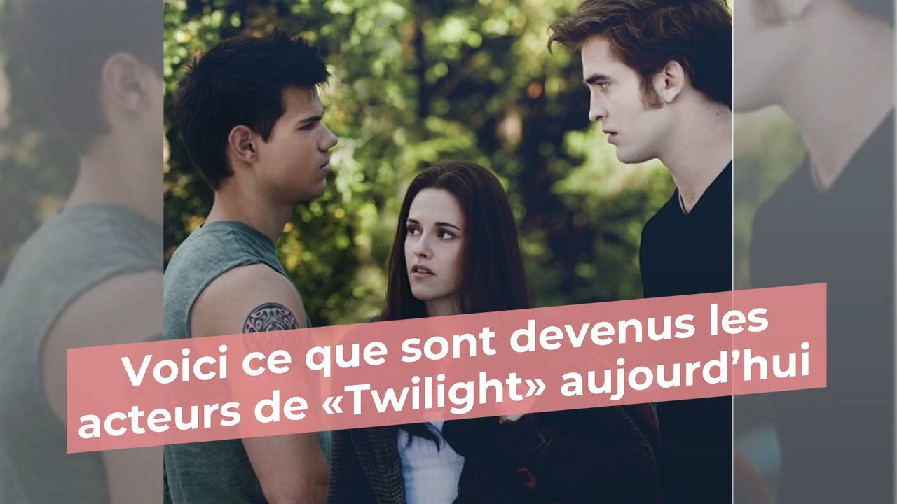 Voici ce que sont devenues les stars de Twilight aujourd'hui